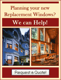 Planning your new Replacement Window - Request a Free Quote